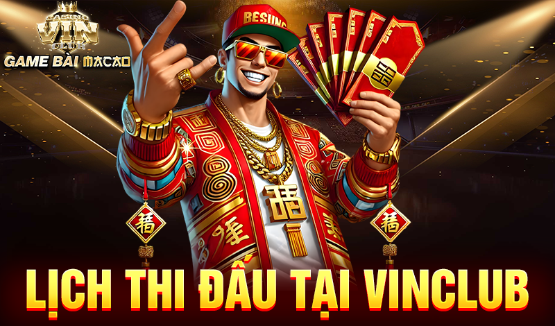 Lịch thi đấu tại Vinclub